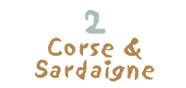 Corse & Sardaigne